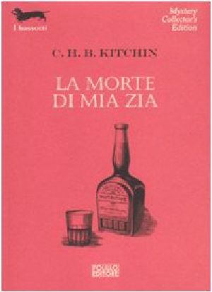 [Malcolm Warren Mysteries 01] • La morte di mia zia